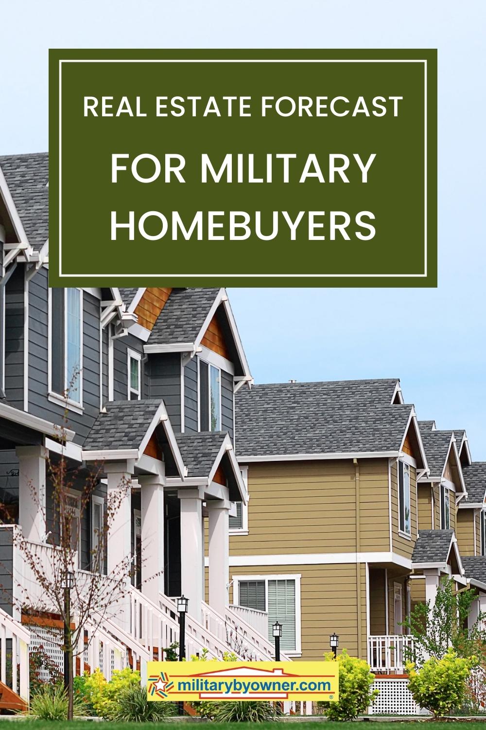 The Real Estate Forecast For Military Homebuyers